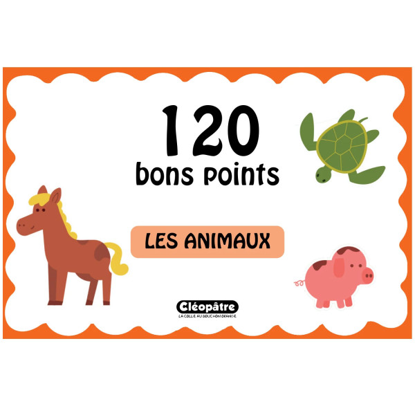 Bons points - Images - Thème les animaux - Scolaire - Apprentissage - Cléopâtre