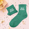 Chaussettes - Femme - Vert avec paillettes - Hello Bitches - Taille 36/42 - Humour - Cadeau