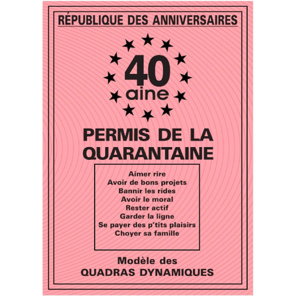 photo-Permis de la 40 aine - Anniversaire - 40 ans - Humour - Carte anniversaire