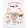 photo-Livre - Mes doudous au crochet pour bébé - 15 créations à faire - Editions du Saxe