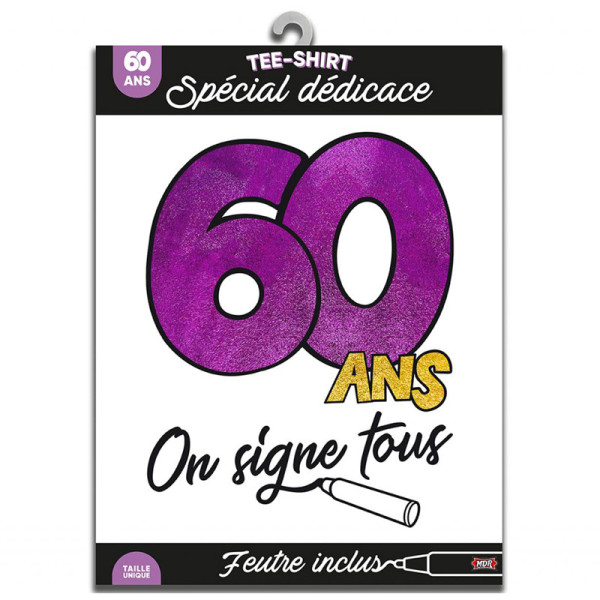 photo-T-shirt à dédicacer - Anniversaire 60 ans - Avec feutre inclus - Taille unique