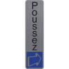 photo-Plaque adhésive - Poussez - Vertical - Imitation alu - 16,5x4,4cm - Signalétique