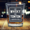 Verre à whisky - Le Whisky de Tonton - Cadeau - Anniversaire - 9x8cm
